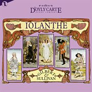 Iolanthe [New D'oyly Carte Opera Cast Recording] cover image cdn