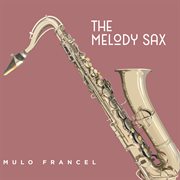 The Melody Sax cover image cdn