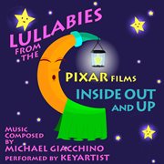 Lullabies From The Pixar Films Up And Inside Out cover image cdn