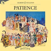 Patience [New D'oyly Carte Opera Company Cast Recording] cover image cdn
