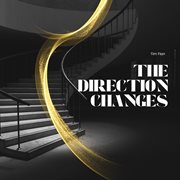 The Direction Changes cover image cdn