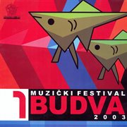 Muzicki Festival Budva 2003, Vol. 1 cover image cdn