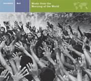 Explorer Series: Indonesia - Bali: Music From The Morning Of The World. Bali. Music From The Morning Of The World cover image cdn