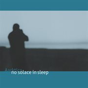No Solace In Sleep cover image cdn