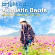 Acoustic Beats - Brighter Future cover image cdn