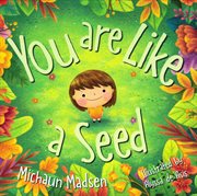 You Are Like a Seed cover image cdn