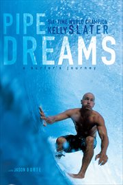 Pipe Dreams : A Surfer's Journey cover image cdn