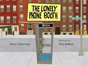 The Lonely Phone Booth cover image cdn