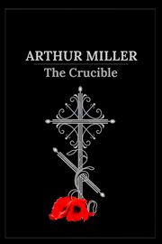 The Crucible: A Play in Four Acts cover image cdn