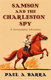 Samson and the Charleston Spy : A Lowcountry Adventure cover image cdn