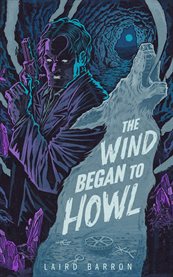 The Wind Began to Howl : An Isaiah Coleridge Story cover image cdn