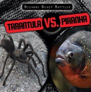 Tarantula vs. Piranha cover image cdn