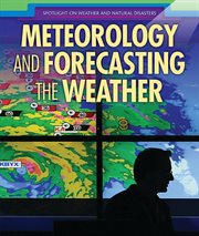 Meteorology and Forecasting the Weather cover image cdn