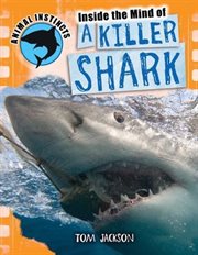 Inside the Mind of a Killer Shark cover image cdn
