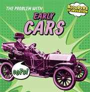 The Problem With Early Cars cover image cdn