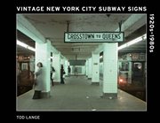 Vintage New York City Subway Signs : 1920s–1980s cover image cdn