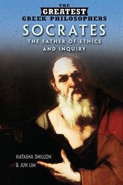 Socrates : The Father of Ethics and Inquiry cover image cdn
