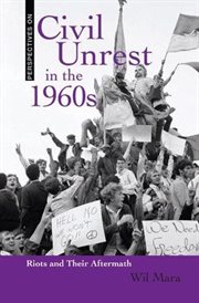 Civil Unrest in the 1960's : Riots and Their Aftermath cover image cdn
