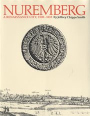 Nuremberg, a Renaissance City, 1500-1618 cover image cdn