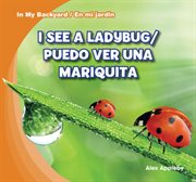 I See a Ladybug / Puedo Ver Una Mariquita cover image cdn