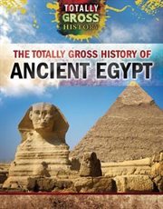 The Totally Gross History of Ancient Egypt cover image cdn