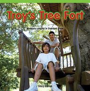 Troy's Tree Fort : Measure Lengths in Standard Units cover image cdn