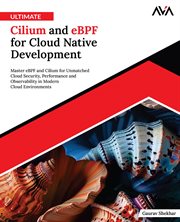 Ultimate Cilium and Ebpf for Cloud Native Development cover image cdn