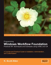 Programming Windows Workflow Foundation: Practical Wf Techniques and Examples Using Xaml and C# cover image cdn