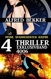 Vier Thriller Exklusivband 4006 - Meine spannendsten Krimis cover image cdn