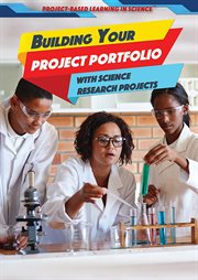 Building Your Project Portfolio With Science Research Projects cover image cdn