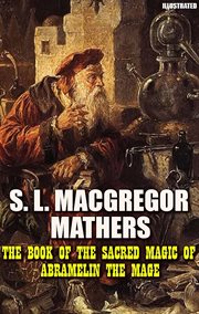 The Book of the Sacred Magic of Abramelin the Mage cover image cdn