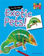 You Can Draw Exotic Pets! cover image cdn