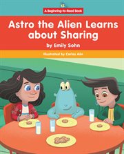 Astro the Alien Learns About Sharing cover image cdn