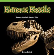 Famous Fossils : Measure Lengths in Standard Units cover image cdn