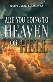 Are You Going to Heaven or Hell? cover image cdn