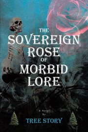 The Sovereign Rose of Morbid Lore cover image cdn