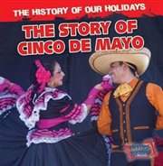 The Story of Cinco de Mayo cover image cdn