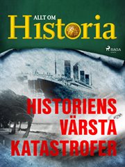 Historiens Värsta Katastrofer cover image cdn