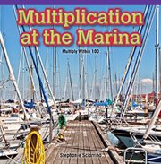 Multiplication at the Marina : Multiply Within 100 cover image cdn