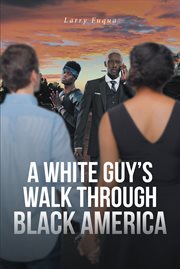 A White Guy's Walk Through Black America cover image cdn