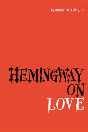 Hemingway on Love cover image cdn