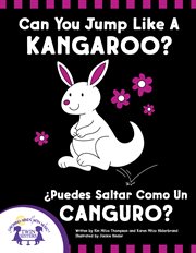 Can You Jump Like a Kangaroo - ¿Puedes Saltar Como Un Canguro? cover image cdn