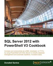 Sql Server 2012 With Powershell V3 Cookbook cover image cdn