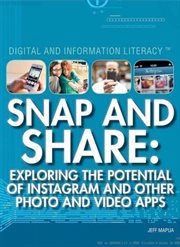 Snap and Share : Exploring the Potential of Instagram and Other Photo and Video Apps cover image cdn
