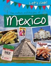 The Culture and Recipes of Mexico cover image cdn