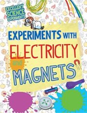 Experiments With Electricity and Magnets cover image cdn