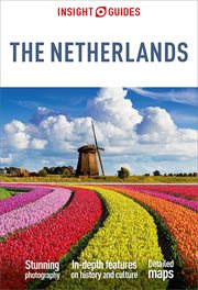 Insight Guides the Netherlands: Travel Guide cover image cdn