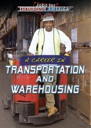 A Career in Transportation and Warehousing cover image cdn