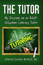 The Tutor : My Journey as an Adult Volunteer Literacy Tutor cover image cdn