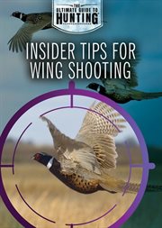 Insider Tips for Wing Shooting cover image cdn